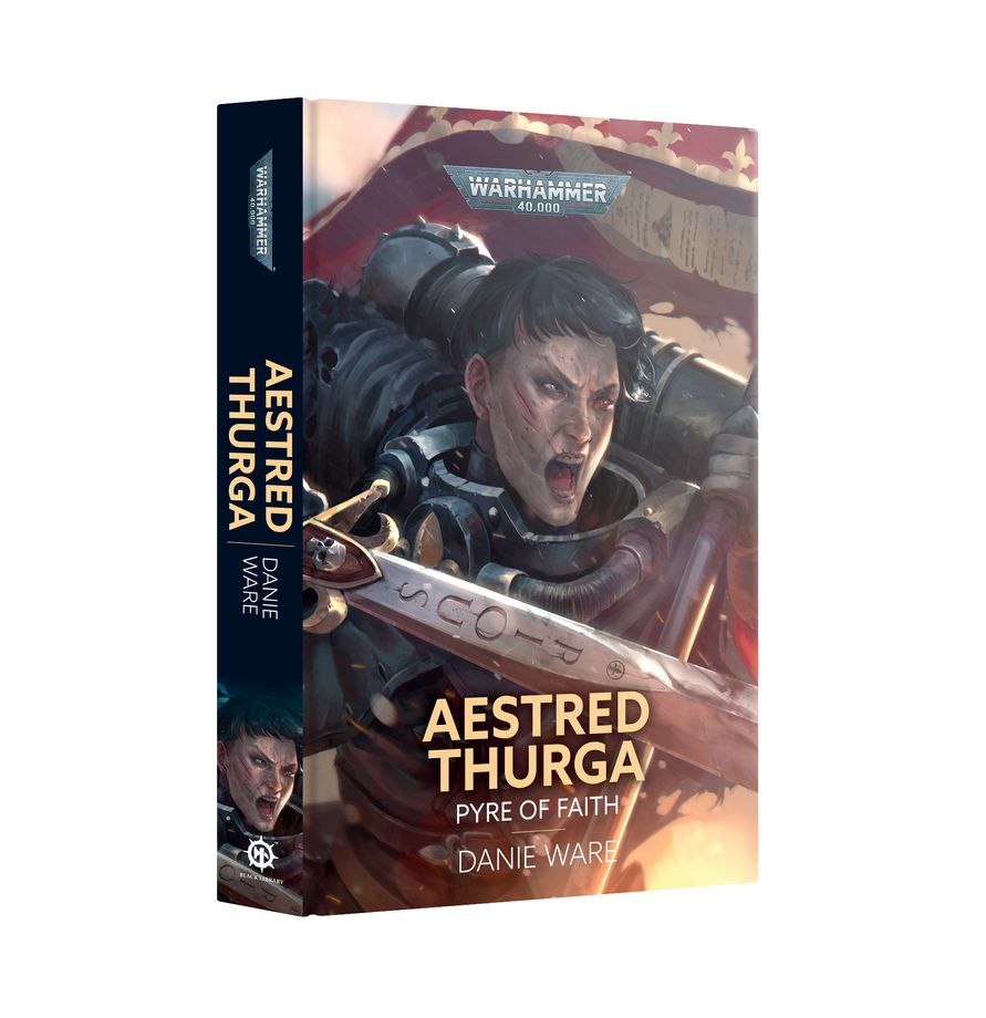 Aestred Thurga: Pyre of Faith (Hardback) (Inglés)