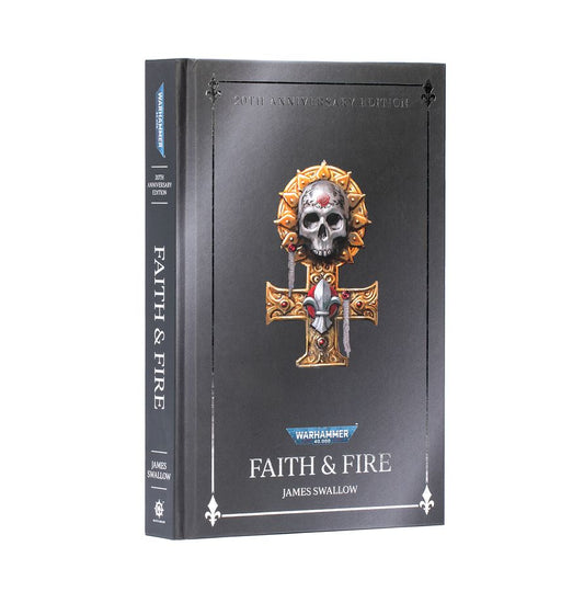 Faith & Fire (Hardback Anniversary Edition) (Inglés)