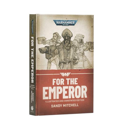 For the Emperor – Illustrated and Annotated Edition (Hardback) (Inglés)